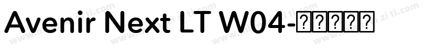 Avenir Next LT W04字体转换